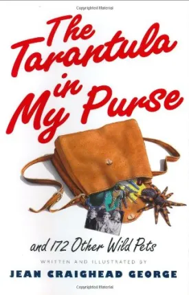The Tarantula in My Purse: and 172 Other Wild Pets Hardcover  September 19, 1996